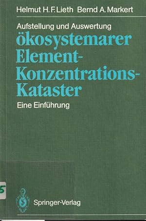Seller image for Aufstellung und Auswertung kosystemarer Element-Konzentrations for sale by Clivia Mueller