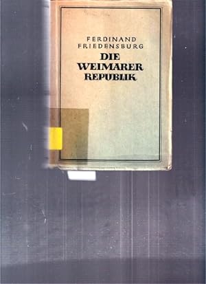 Bild des Verkäufers für Die Weimarer Republik zum Verkauf von Clivia Mueller