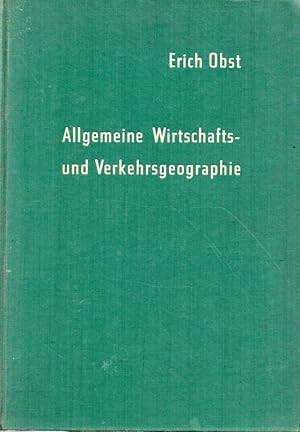 Seller image for Allgemeine Wirtschafts- und Verkehrsgeographie for sale by Clivia Mueller