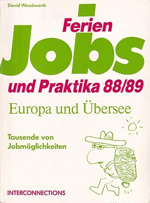 Bild des Verkufers fr Ferienjobs&Praktika 88/89.Europa und bersee zum Verkauf von Clivia Mueller