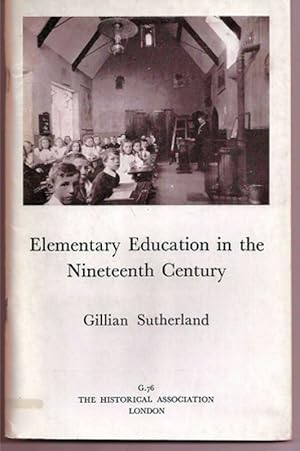 Image du vendeur pour Elementary Education in the Nineteenth Century mis en vente par Clivia Mueller