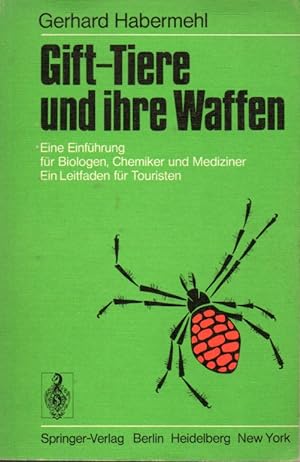Seller image for Gift-Tiere und ihre Waffen for sale by Clivia Mueller