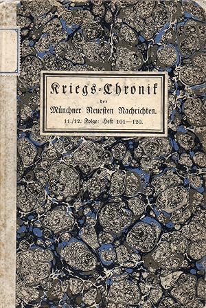 Seller image for Kriegs-Chronik der Mnchner Neuesten Nachrichten 11./12.Folge 1915 for sale by Clivia Mueller