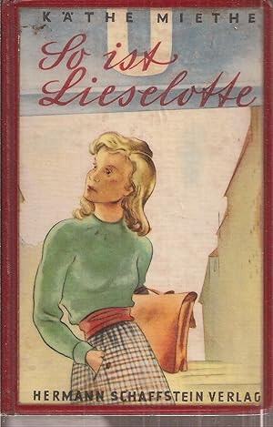 Bild des Verkäufers für So ist Lieselotte zum Verkauf von Clivia Mueller