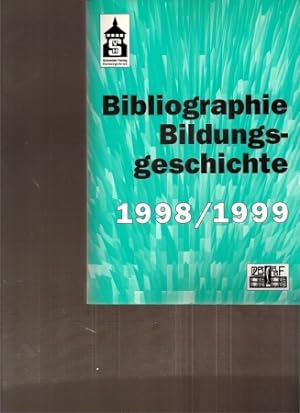 Bild des Verkufers fr Bibliographie Bildungsgeschichte 1998/1999 zum Verkauf von Clivia Mueller