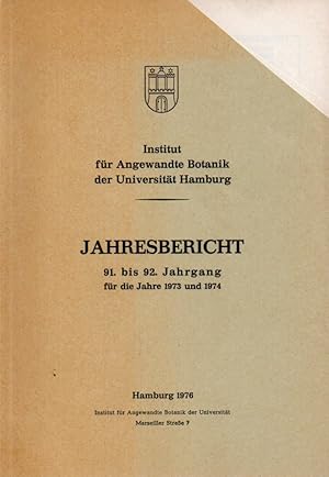 Immagine del venditore per Jahresbericht 91.bis 92.Jahrgang fr die Jahre 1973 und 1974 venduto da Clivia Mueller