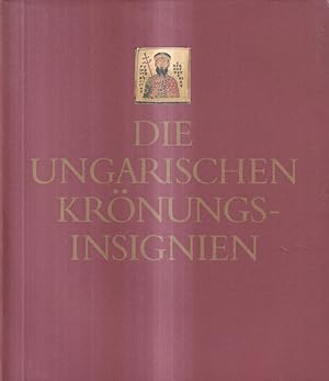 Seller image for Die ungarischen Krnungs-Insignien for sale by Clivia Mueller