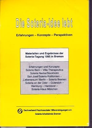 Die Soteria-Idee lebt