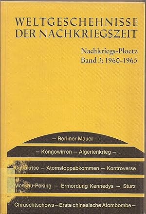 Seller image for Weltgeschehnisse der Nachkriegszeit Band 3 1960-1965 for sale by Clivia Mueller