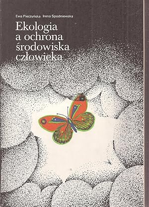 Bild des Verkufers fr Ekologia a ochrona strodowiska czlowieka zum Verkauf von Clivia Mueller