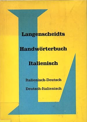Bild des Verkufers fr Langenscheidts Handwrterbuch Italienisch.Teil I:Italienisch-Deutsch zum Verkauf von Clivia Mueller
