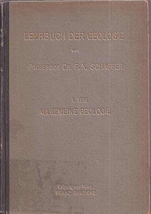 Seller image for Lehrbuch der Geologie I. Teil Allgemeine Geologie for sale by Clivia Mueller