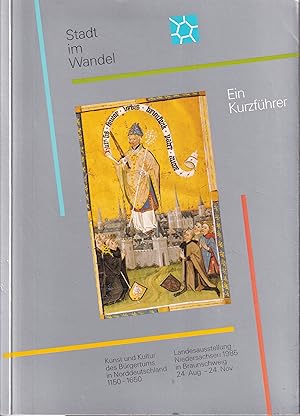 Stadt im Wandel Kunst und Kultur des Bürgertums in Norddeutschland