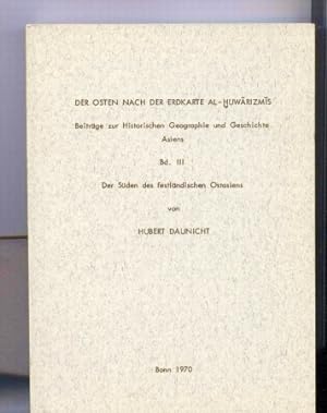 Seller image for Der Osten nach der Erdkarte Al-Huwarizmis. Bd. III for sale by Clivia Mueller