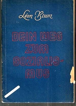 Bild des Verkufers fr Dein Weg zum Sozialismus. zum Verkauf von Clivia Mueller