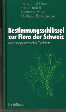 Bild des Verkufers fr Bestimmungsschlssel zur Flora der Schweiz und angrenzender Gebiete zum Verkauf von Clivia Mueller