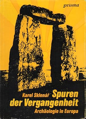 Spuren der Vergangenheit-Archäologie in Europa