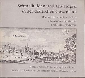 Seller image for Schmalkalden und Thringen in der deutschen Geschichte for sale by Clivia Mueller