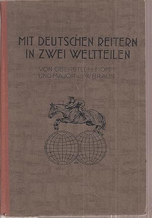 Image du vendeur pour Mit deutschen Reitern in zwei Weltteilen mis en vente par Clivia Mueller