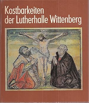 Imagen del vendedor de Kostbarkeiten der Lutherhalle Wittenberg a la venta por Clivia Mueller