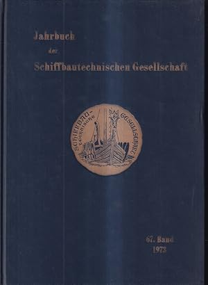 Image du vendeur pour Jahrbuch der Schiffbautechnische Gesellschaft 67.Band1973 mis en vente par Clivia Mueller