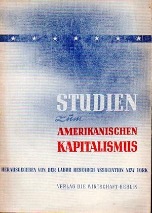 Studien zum amerikanischen Kapitalismus