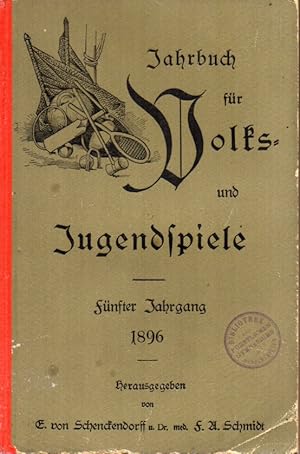 Bild des Verkufers fr Jahrbuch fr Volks- und Jugendspiele 5. Jahrgang 1896 zum Verkauf von Clivia Mueller