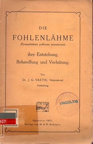 Image du vendeur pour Die Fohlenlhme (Pyosepticmia pullorum neonatorum) ihre mis en vente par Clivia Mueller