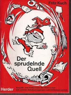 Seller image for Der sprudelnde Quell for sale by Clivia Mueller