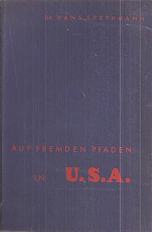 Image du vendeur pour Auf fremden Pfaden in U.S.A mis en vente par Clivia Mueller