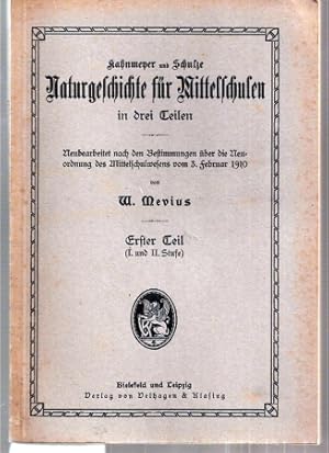 Bild des Verkufers fr Kahnmeyer und Schulze Naturgeschichte fr Mittelschulen in drei Teilen zum Verkauf von Clivia Mueller