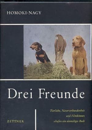 Drei Freunde