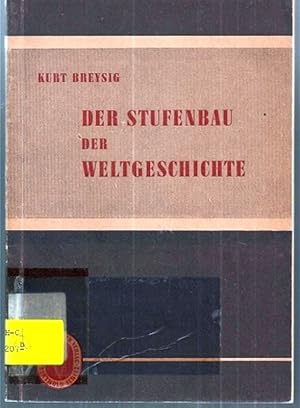 Seller image for Der Stufenbau der Weltgeschichte for sale by Clivia Mueller