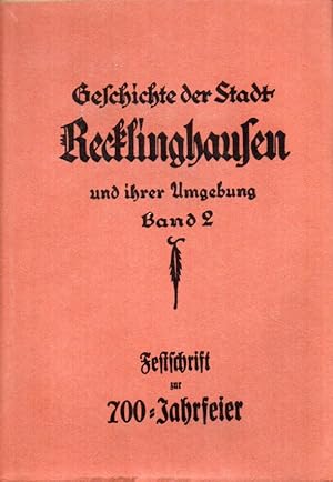 Image du vendeur pour Geschichte der Stadt Recklinghausen und ihrer Umgebung Band 1 und mis en vente par Clivia Mueller