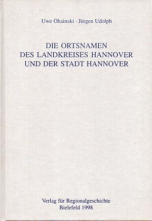 Die Ortsnamen des Landkreises Hannover und der Stadt Hannover