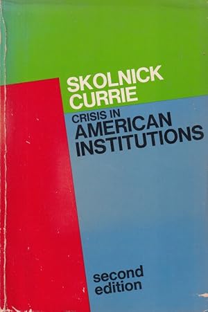 Seller image for Crisis in American Institutions for sale by Clivia Mueller