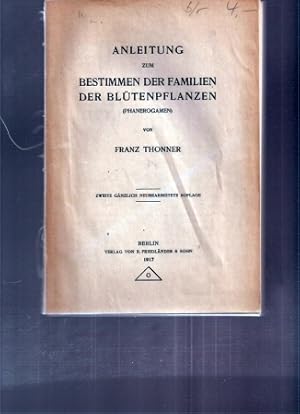 Imagen del vendedor de Anleitung zum Bestimmen der Familien der Bltenpflanzen (Phanerogamen) a la venta por Clivia Mueller