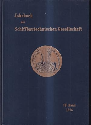 Image du vendeur pour Jahrbuch der Schiffbautechnische Gesellschaft 70.Band 1976 mis en vente par Clivia Mueller