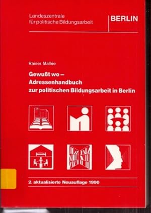 Gewußt wo - Adressenhandbuch zur politischen Bildungsarbeit in Berlin