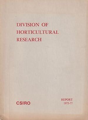 Bild des Verkufers fr Report 1975-77 Division of Horticultural Research zum Verkauf von Clivia Mueller