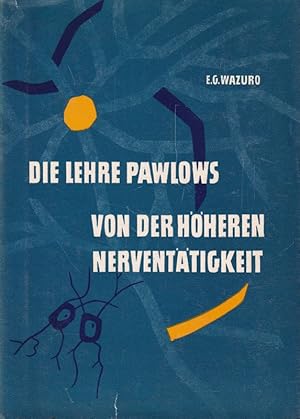 Seller image for Die Lehre Pawlows von der hheren Nerventtigkeit for sale by Clivia Mueller