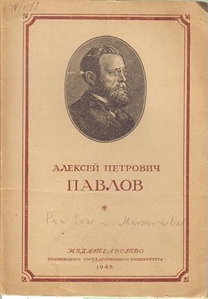 Aleksei Petrowitch Pawlow (Biographischer Abriss)