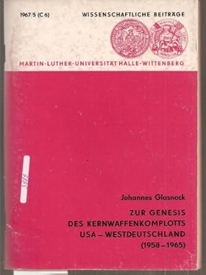 Seller image for Zur Genesis des Kernwaffenkomplotts USA-Westdeutschland for sale by Clivia Mueller