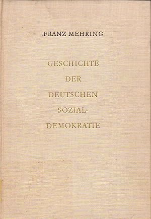 Geschichte der deutschen Sozialdemokratie.1.und 2.Teil(2 Bände)