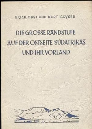 Seller image for Die grosse Randstufe auf der Ostseite Sdafrikas und ihr Vorland for sale by Clivia Mueller