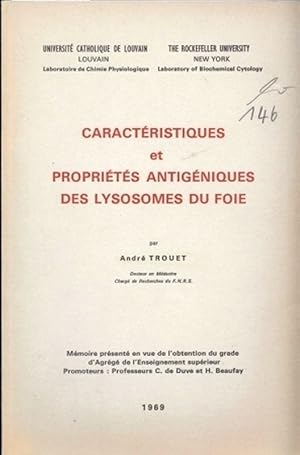 Seller image for Caracteristiques et Proprietes Antigeniques des Lysosomes du foie for sale by Clivia Mueller