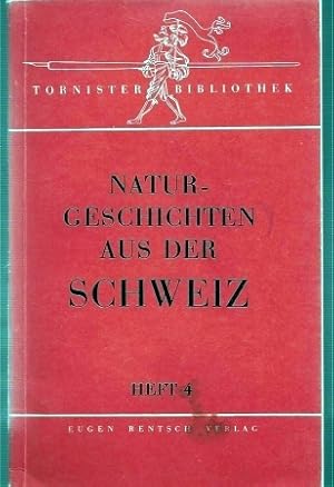 Immagine del venditore per Naturgeschichten aus der Schweiz venduto da Clivia Mueller