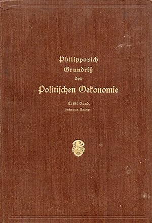 Grundriß der Politischen Oekonomie Erster und Zweiter Band (3 Bände)