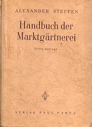 Imagen del vendedor de Handbuch der Marktgrtnerei a la venta por Clivia Mueller