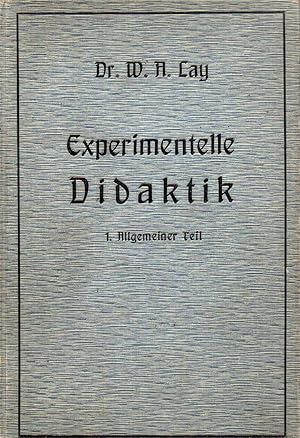 Experimentelle Didaktik.Allgemeiner Teil